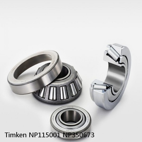 NP115001 NP350673 Timken Tapered Roller Bearing