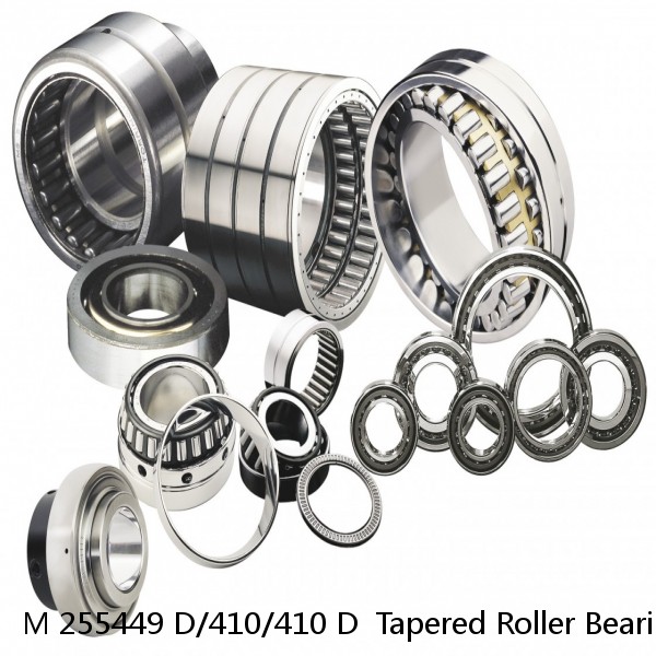 M 255449 D/410/410 D  Tapered Roller Bearing Assemblies